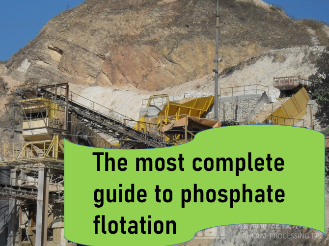 The most complete guide to phosphate flotation.png